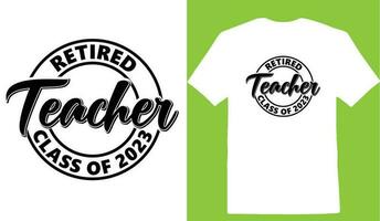 gepensioneerd leraar klasse van 2023 t-shirt vector