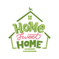 Home Sweet Home Lettering lay-out vector
