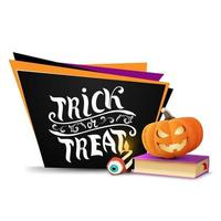 happy halloween trick or treat zwarte wenskaart in de vorm van geometrische platen met spreukenboek en pompoen jack vector