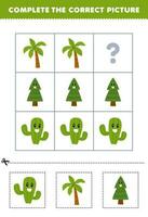 onderwijs spel voor kinderen naar Kiezen en compleet de correct afbeelding van een schattig tekenfilm cactus palm of pijnboom boom afdrukbare natuur werkblad vector