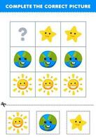 onderwijs spel voor kinderen naar Kiezen en compleet de correct afbeelding van een schattig tekenfilm zon aarde of ster afdrukbare natuur werkblad vector