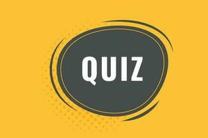 quiz knop. toespraak bubbel, banier etiket quiz vector