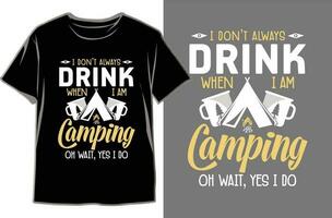 ontwerpen de ultieme camping t-shirt. camping t overhemd ontwerp vector grafiek