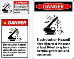 Gevaar teken elektrocutie gevaar, houden allemaal onderdelen van deze kraan Bij minst 20 voeten weg van elektrisch macht lijnen en uitrusting vector