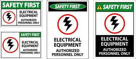 elektrisch veiligheid teken veiligheid eerst, elektrisch uitrusting geautoriseerd personeel enkel en alleen vector