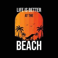 leven is beter Bij de strand met strand vector illustratie