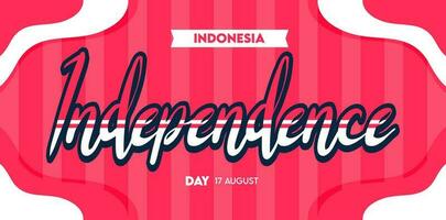 Indonesië 17 augustus onafhankelijkheid dag banier achtergrond met typografie tekst vector