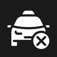 afgekeurd taxi bestellen donker mode glyph ui icoon. beperkt vervoer. gebruiker koppel ontwerp. wit silhouet symbool Aan zwart ruimte. solide pictogram voor web, mobiel. vector geïsoleerd illustratie