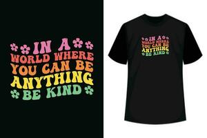in een wereld waar u kan worden iets worden vriendelijk, autisme t-shirt , autisme bewustzijn, vector kunstwerk, motivatie citaat, typografisch ontwerp