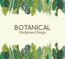tropische bladeren en belettering botanisch achtergrondontwerp vector