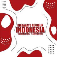 gelukkige indonesië onafhankelijkheidsdag viering vector sjabloon ontwerp illustratie