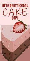 Internationale taart dag, roze natuurlijk stuk van taart met aardbeien Aan licht. de vrolijk vakantie is gevierd Aan juli 20. vector sjabloon voor typografisch poster, banier, flyers, stickers, t-shirts
