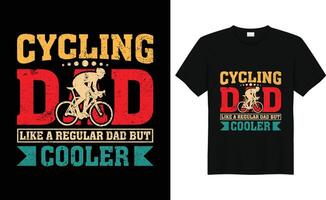 wielersport vader Leuk vinden een regelmatig vader maar koeler , vader dag wielersport t-shirt ontwerp vector