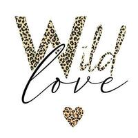 wild liefde - dier afdrukken getextureerde tekst typografisch ontwerp vector