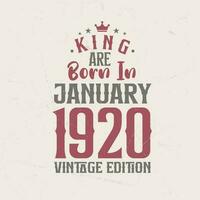koning zijn geboren in januari 1920 wijnoogst editie. koning zijn geboren in januari 1920 retro wijnoogst verjaardag wijnoogst editie vector