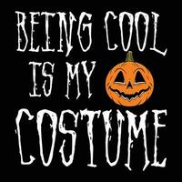 wezen koel is mijn kostuum, gelukkig halloween vector