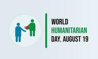 wereld humanitair dag opgemerkt elk jaar Aan augustus 19e.banner poster ontwerp sjabloon. vector