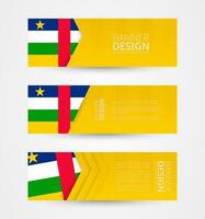 reeks van drie horizontaal banners met vlag van centraal Afrikaanse republiek. web banier ontwerp sjabloon in kleur van auto vlag. vector