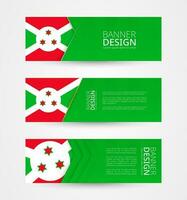 reeks van drie horizontaal banners met vlag van burundi. web banier ontwerp sjabloon in kleur van Burundi vlag. vector