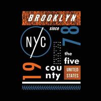 Brooklyn nyc typografie grafisch ontwerp, voor t overhemd afdrukken, vector illustratie