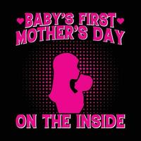 baby's eerste moeder dag Aan de binnen overhemd afdrukken sjabloon vector