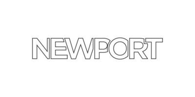 newport stad in de Verenigde koninkrijk ontwerp Kenmerken een meetkundig stijl illustratie met stoutmoedig typografie in een modern doopvont Aan wit achtergrond. vector