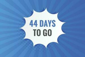 44 dagen naar Gaan countdown sjabloon. 44 dag countdown links dagen banier ontwerp vector
