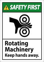 veiligheid eerste teken roterend machinerie houden handen weg vector