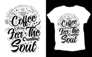 typografie Op maat koffie t overhemd ontwerp , motiverend typografie t-shirt ontwerp, positief citaten t-shirt ontwerp, koffie SVG t overhemd ontwerp. vector