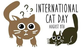 Internationale kat dag Aan augustus 8. abstract charismatisch grappig kat wie is verrast door de tweede kat. een ansichtkaart, een banier, een folder voor een vakantie in de vlak stijl. poster van de dag van katten, huisdieren vector