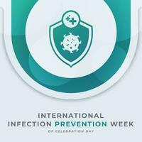 Internationale infectie het voorkomen week viering vector ontwerp illustratie voor achtergrond, poster, banier, reclame, groet kaart