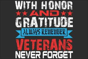 met eer en dankbaarheid altijd onthouden veteranen nooit vergeten vector