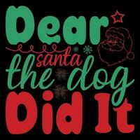 Lieve de kerstman de hond deed het t-shirt ontwerp vector