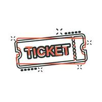 bioscoop ticket icoon in grappig stijl. toegeven een coupon Ingang vector tekenfilm illustratie pictogram. ticket bedrijf concept plons effect.