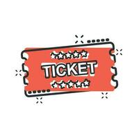 bioscoop ticket icoon in grappig stijl. toegeven een coupon Ingang vector tekenfilm illustratie pictogram. ticket bedrijf concept plons effect.