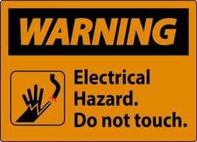 waarschuwing teken elektrisch gevaar. Doen niet tintje vector