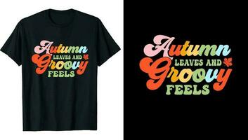herfst vallen t overhemd ontwerp, citaten over herfst, vallen t shirt, herfst typografie t overhemd ontwerp, vallen sublimatie overhemd, lente groovy overhemden, vallen groovy t-shirts vector