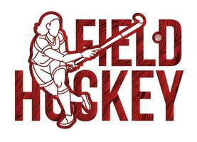 veld- hockey tekst ontworpen met vrouw speler vector