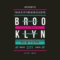 Brooklyn vector, grafisch ontwerp, mode illustratie, voor gewoontjes stijl afdrukken t overhemd vector