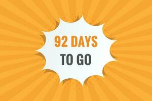 92 dagen naar Gaan countdown sjabloon. 92 dag countdown links dagen banier ontwerp vector