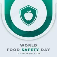 wereld voedsel veiligheid dag viering vector ontwerp illustratie voor achtergrond, poster, banier, reclame, groet kaart