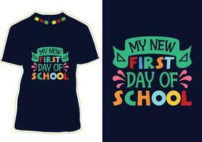 mijn nieuw eerste dag van school- t-shirt ontwerp vector