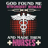 god gevonden me sterkste vrouw en gemaakt hen verpleegsters vector