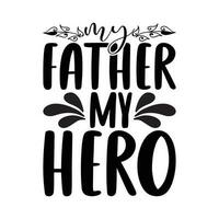 mijn vader mijn held vector