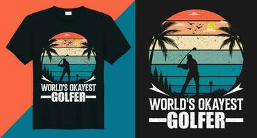 s werelds okee golfspeler vector golf t-shirt ontwerp