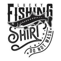 Lucky visvangst overhemd Doen niet wassen, vissen t-shirt ontwerp, visvangst logo, visvangst vector. vector
