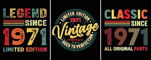 legende sinds 1971 beperkt editie, beperkt editie 1971 wijnoogst premie kwaliteit oud naar perfectie, klassiek sinds 1971 allemaal origineel onderdelen, t-shirt ontwerp voor verjaardag geschenk vector