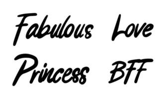 handgeschreven vector zwart belettering fantastisch, liefde, prinses, het beste vrienden, beste vriend geïsoleerd Aan wit achtergrond
