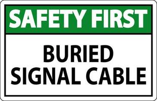 veiligheid eerste teken, begraven signaal kabel teken vector