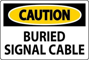 voorzichtigheid teken, begraven signaal kabel teken vector